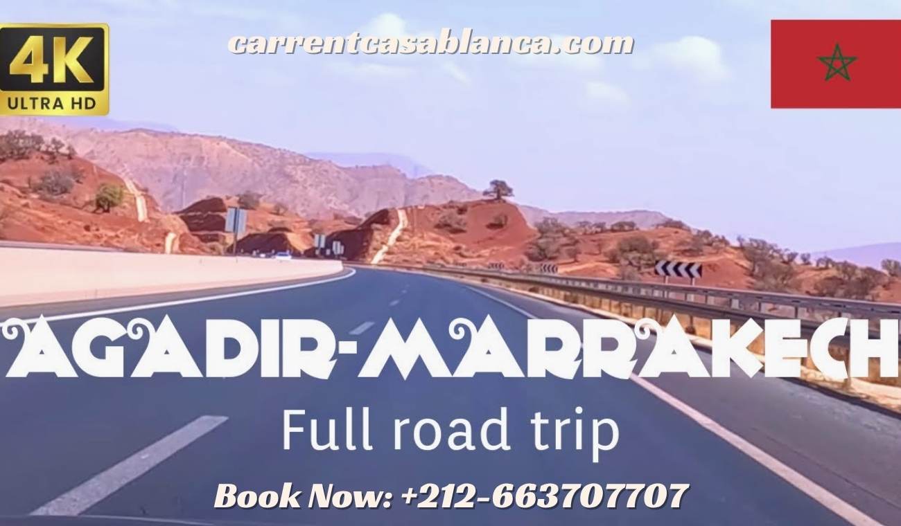 Casablanca to Agadir Road Trip