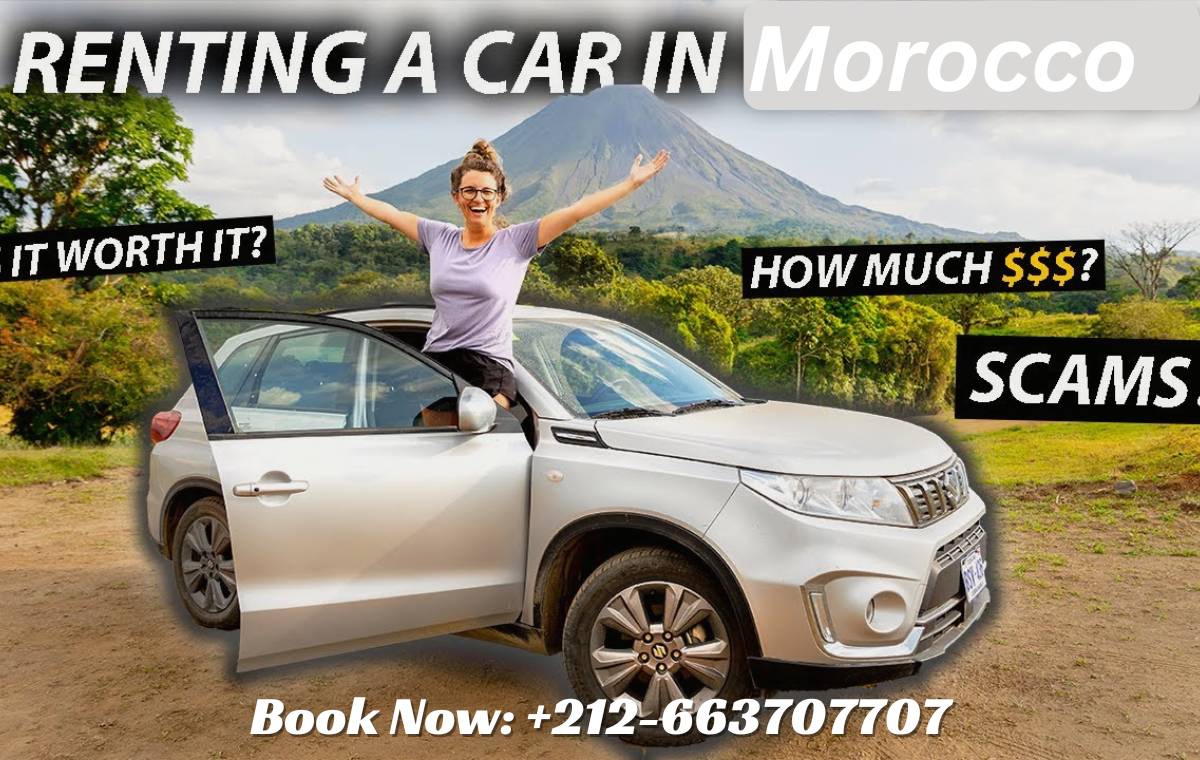Is Car Rental in Morocco Worth It