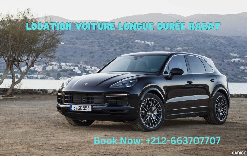Location Voiture Longue Durée Rabat