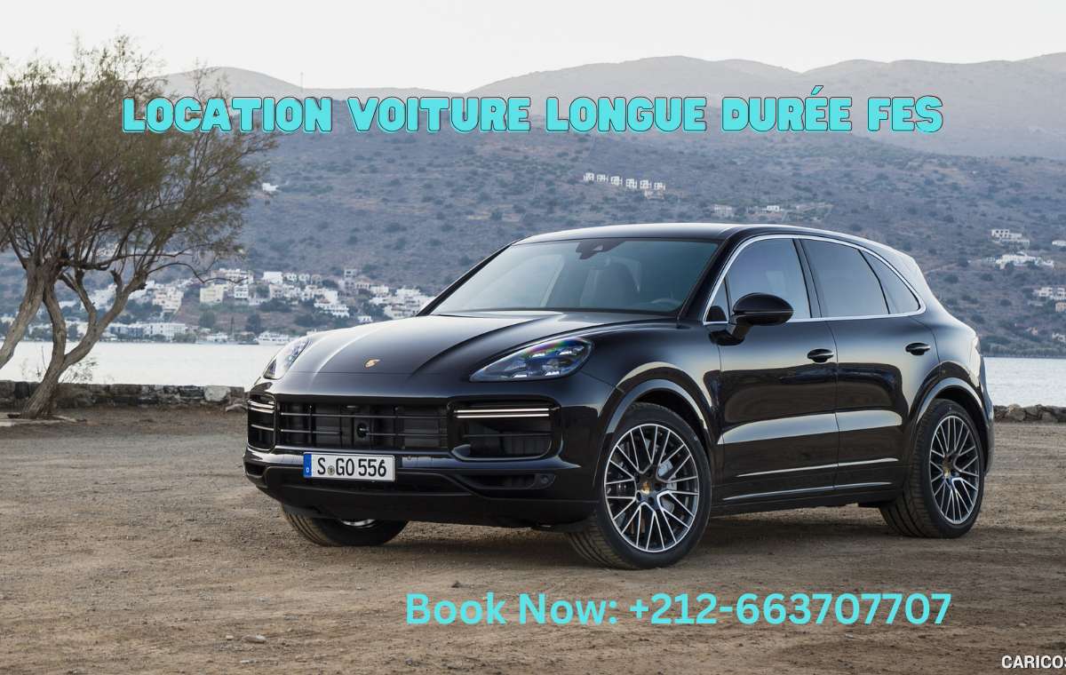 Location Voiture Longue Durée Fès